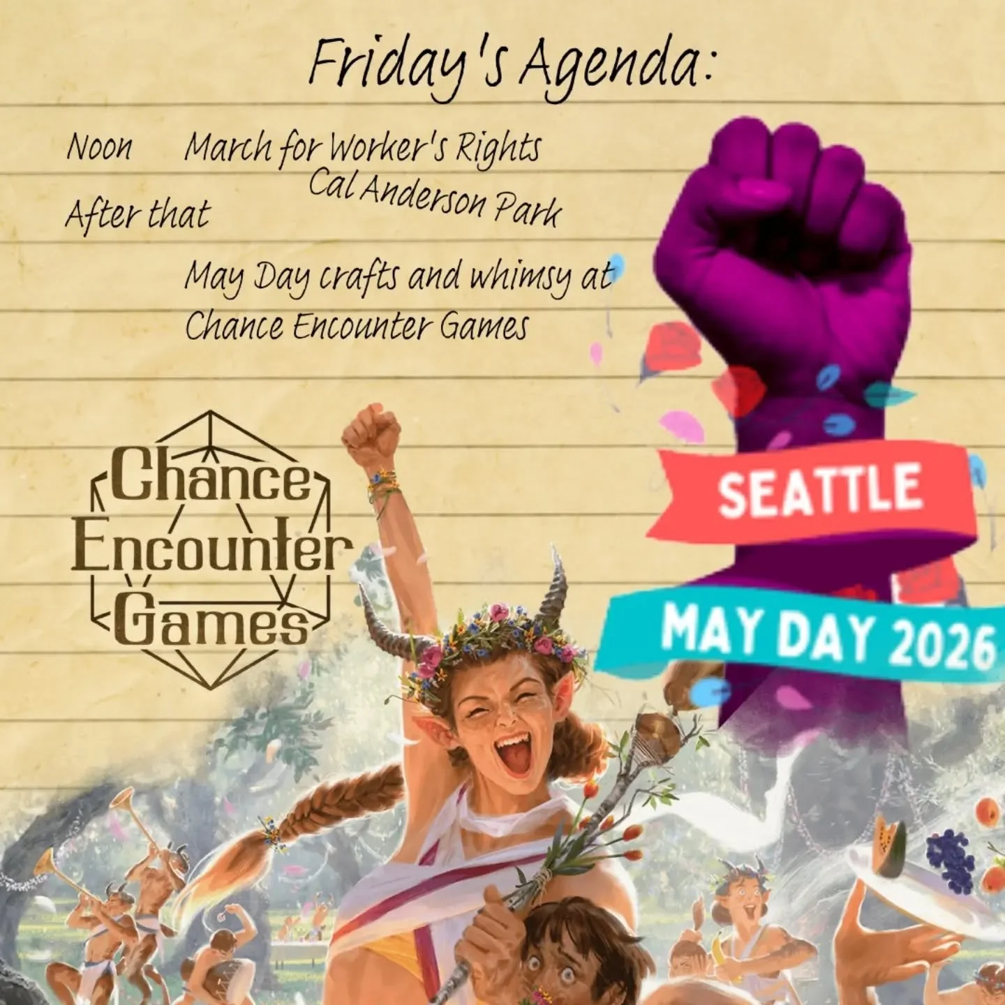 After you march for worker's Rights on Friday (Noon, Cal Anderson) , come celebrate May Day with Crafting and Whimsy at Chance Encounter Games.