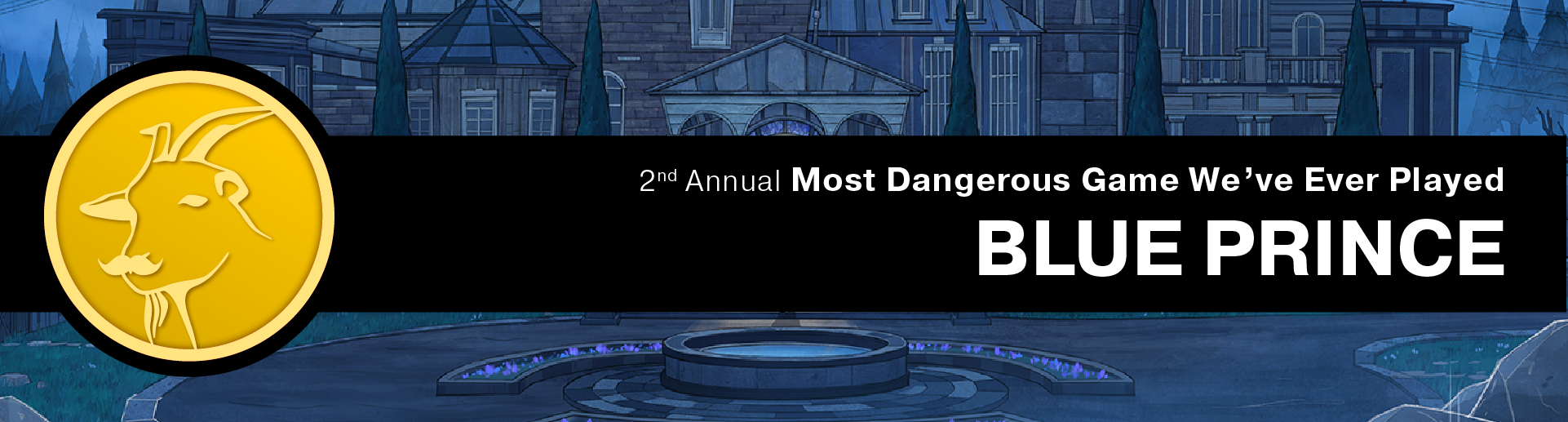 2nd Annual Most Dangerous Game I've Ever Played Award: Blue Prince
