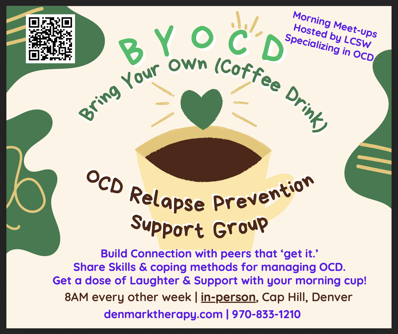 Flyer features a cup of coffee and a heart with the title BYOCD OCD Relapse Prevention Support Group in Denver Colorado