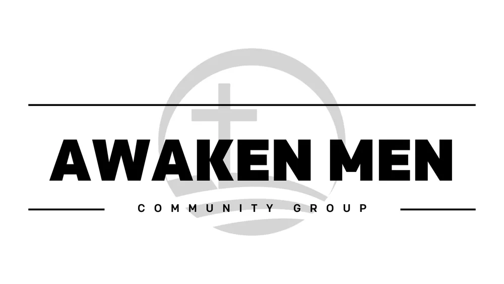 Awaken Men Community Group