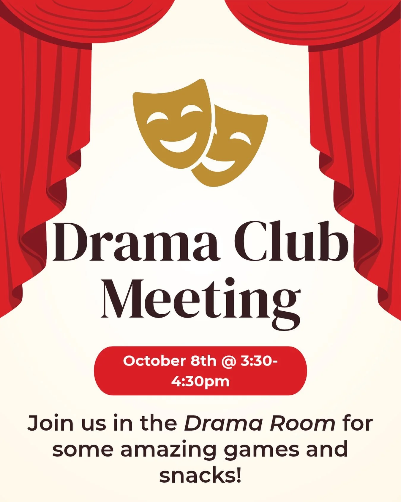 Drama club meeting tomorrow in the drama club! Join us for some fun 🤩