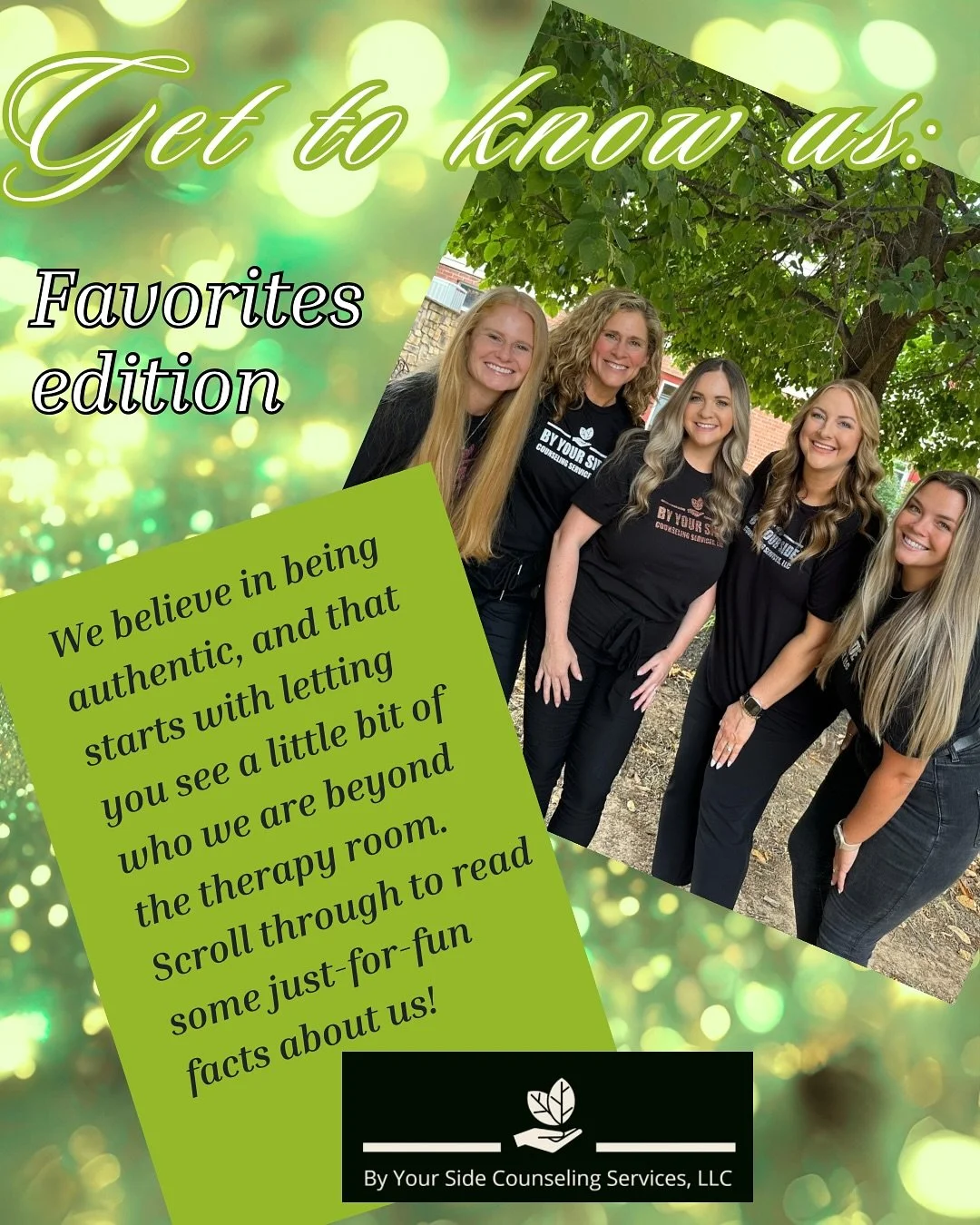 We want you to get to know the faces behind By Your Side Counseling. We’re sharing a few of our favorites for this just-for-fun Friday post!