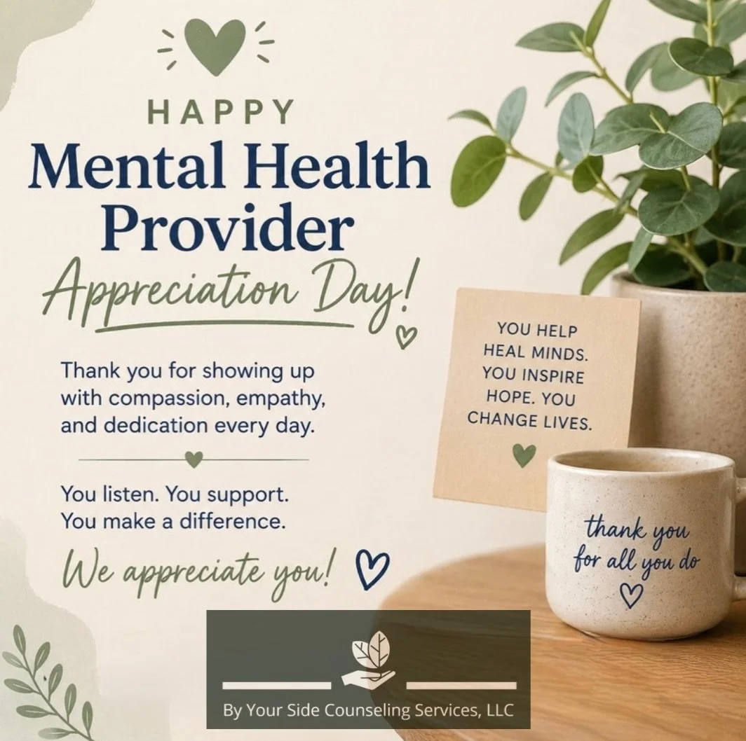 May 12th is National Mental Health Provider Appreciation Day:

Today (and every day) we&rsquo;re especially grateful for our incredible team at By Your Side. Thank you for the compassion, care, and support you bring to others every single day. Your w