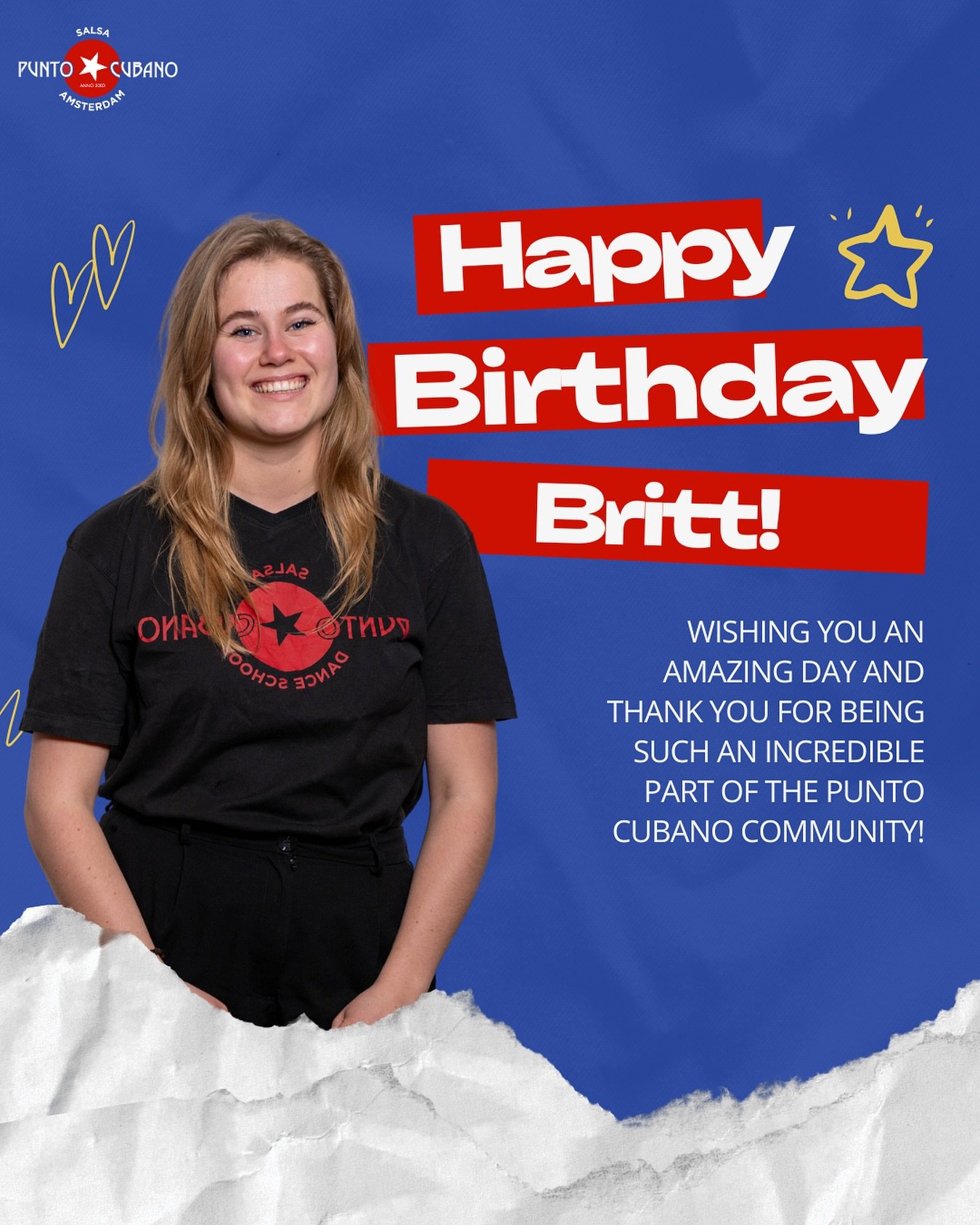 Lieve Britt,

Vandaag is jouw verjaardag, gefeliciteerd 🥂 We wensen je een heerlijke dag!!

Bedankt voor jouw trouwe inzet en dat je al zo lang ons team op allerlei manieren wilt versterken. Je bent een topper!!!! ❤️

Liefs van ons,
Team Punto Cuban