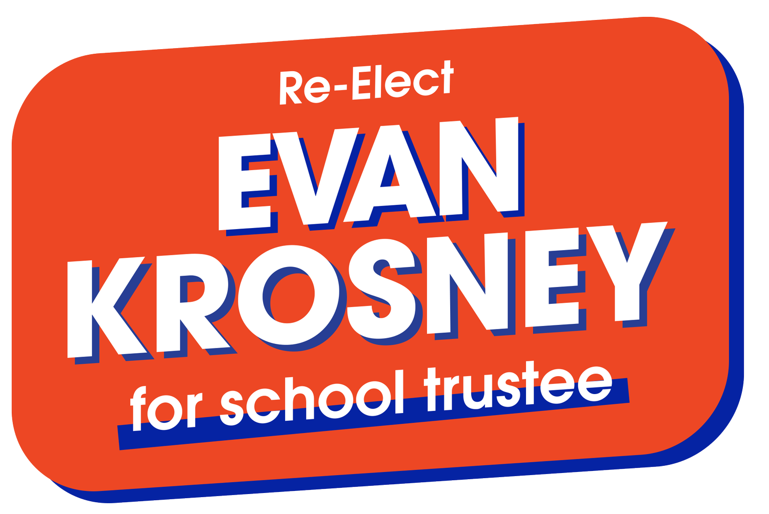 Evan Krosney, School Trustee for Ward 3