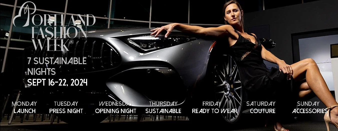 Portland Fashion Week 2024 Tickets — Portland Fashion Week