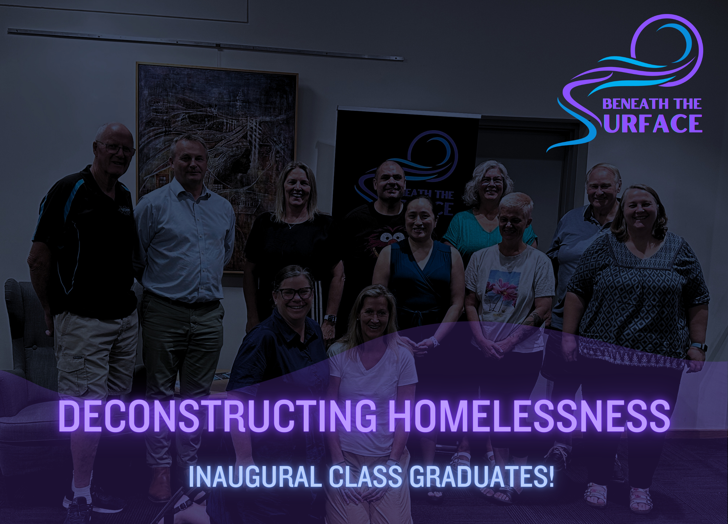 Deconstructing Homelessness: Inaugural Class Graduates