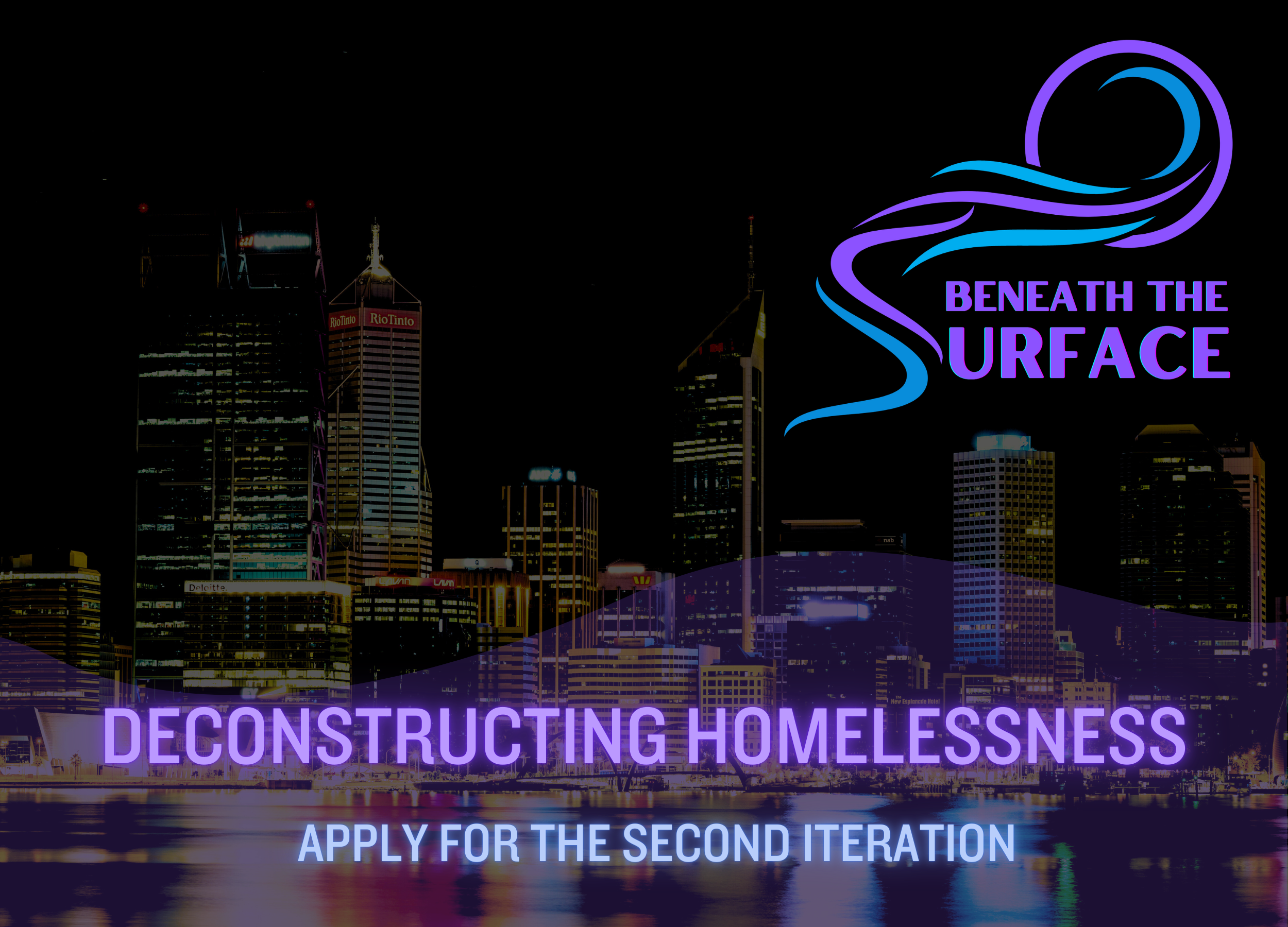 Deconstructing Homelessness: Applications Open for Second Iteration