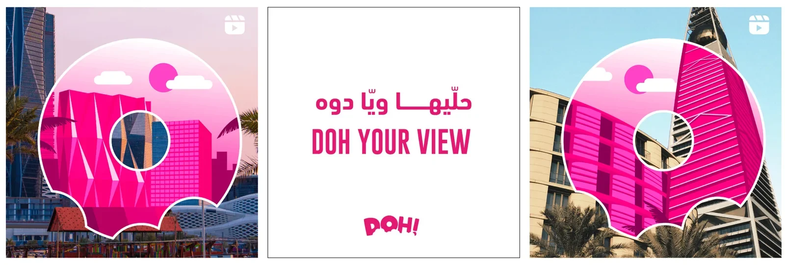 DOH social media campaign: three posts placing the pink DOH donut logo over Riyadh landmarks, with the Arabic line Doh your view