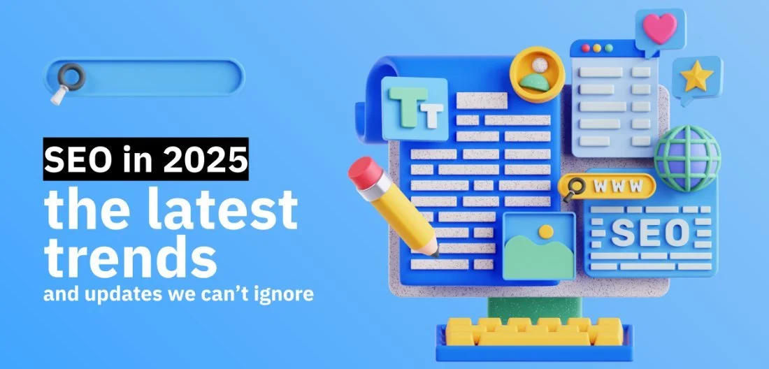 Illustration of search engine results, a pencil and SEO icons, titled SEO in 2025: the latest trends and updates we can't ignore.