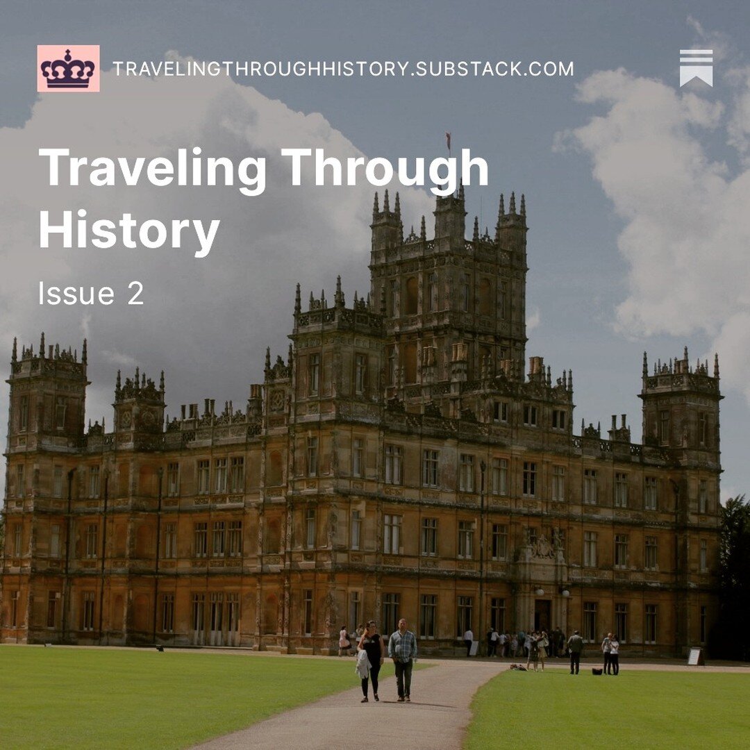 Issue 2 of my newsletter is out. 

Downton Abbey fans will love the Castle this week, plus we travel to the British Museum (because our featured castle has an Egyptian connection) that you can check out virtually.

'This Week in History is back', alo
