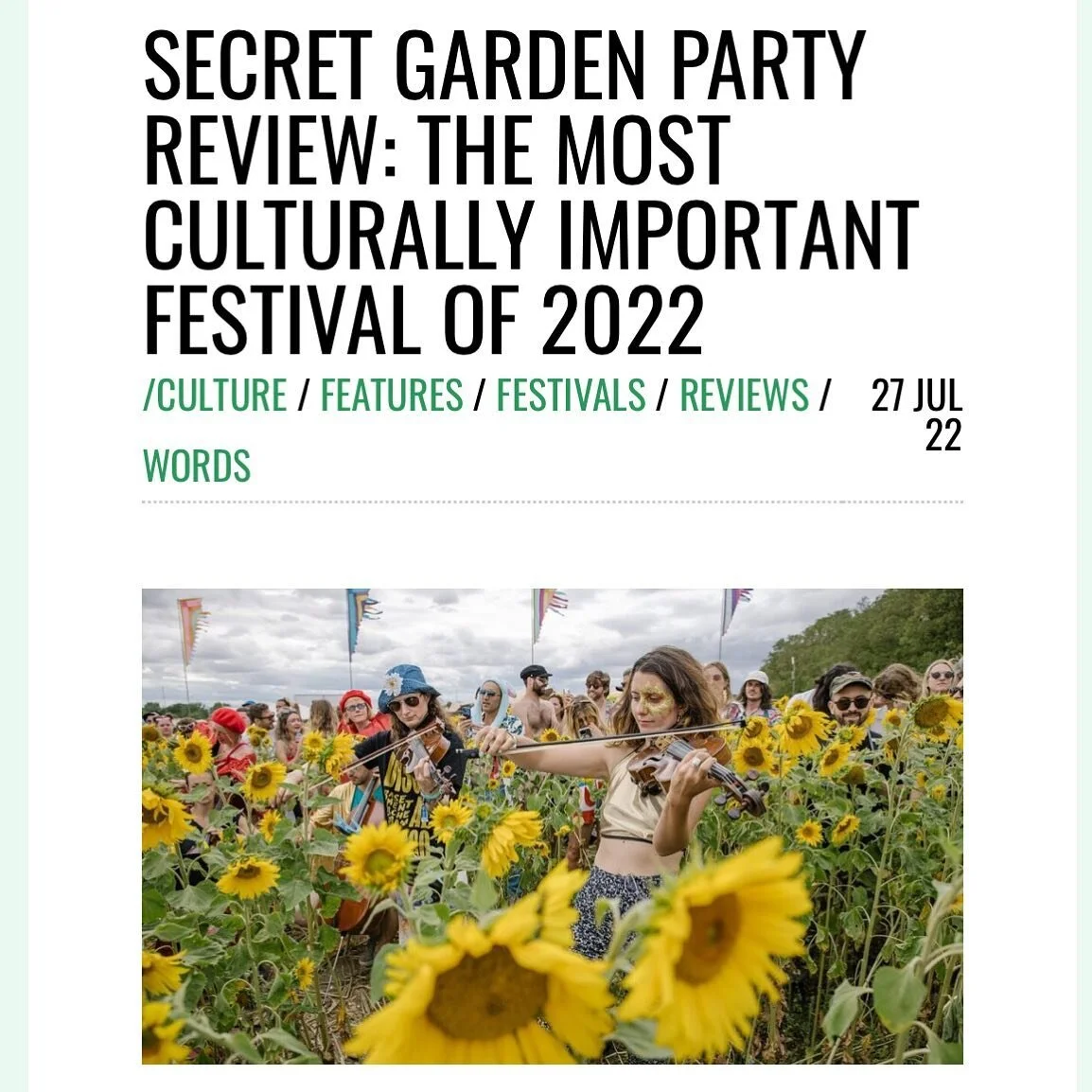 &ldquo;Secret Garden Party was the first music festival in the UK to prioritise eccentricity and creative expression over music &ndash; it ended in 2017 but came back to life in 2022. Adam Bloodworth explains why, all things considered, it&rsquo;s th