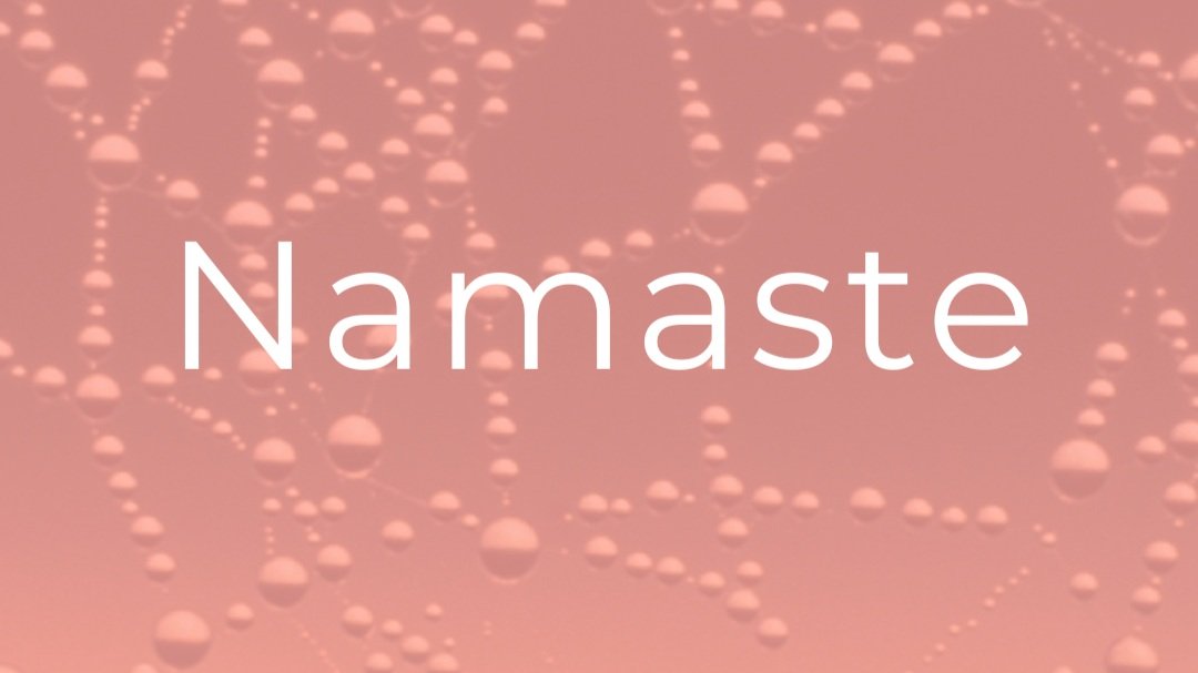 The Meaning of Namaste