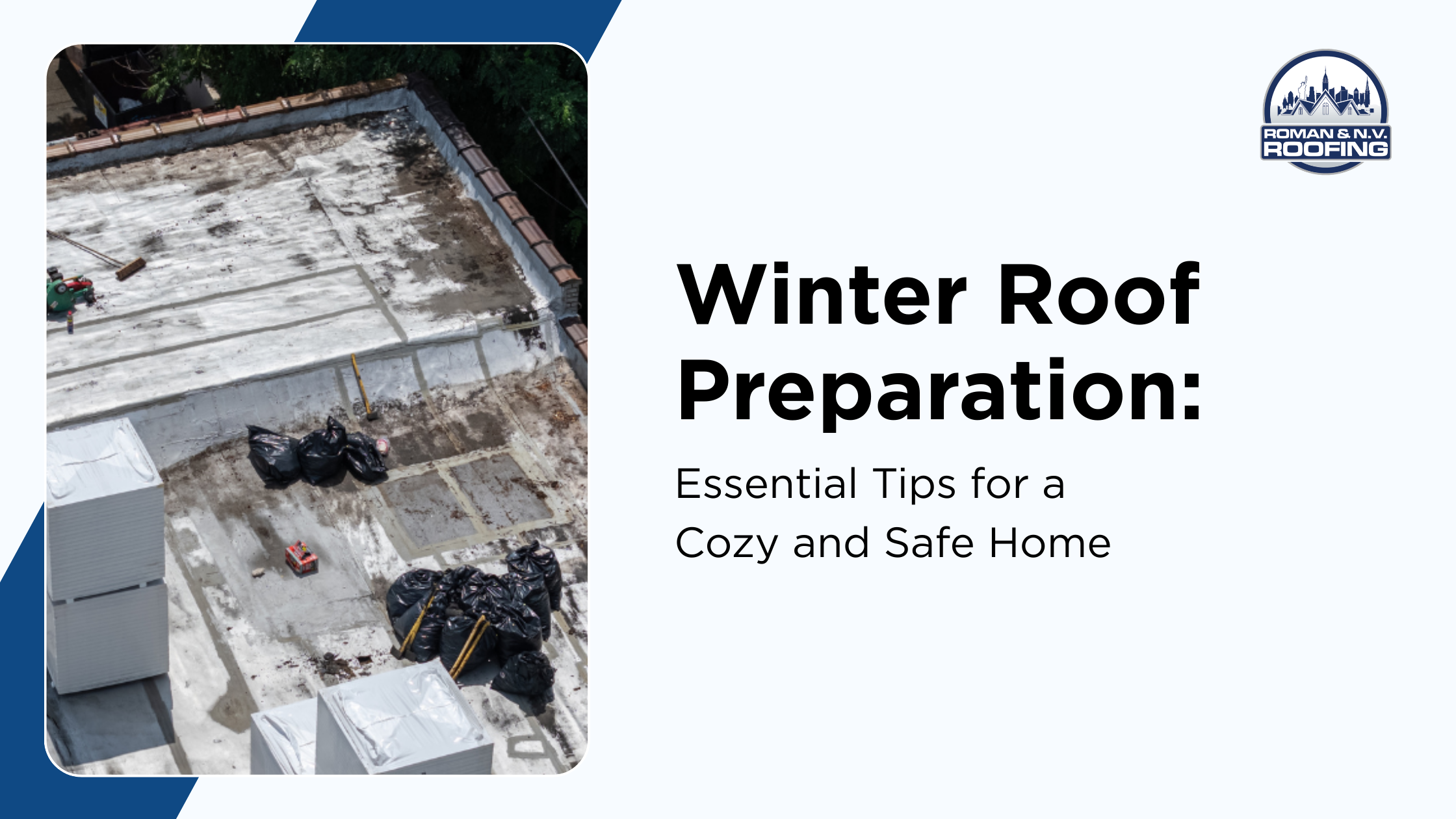 Winter Roof Preparation: Essential Tips for a Cozy and Safe Home