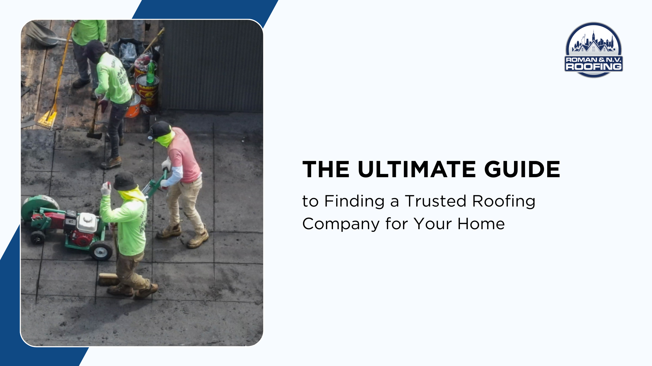 The Ultimate Guide to Finding a Trusted Roofing Company for Your Home