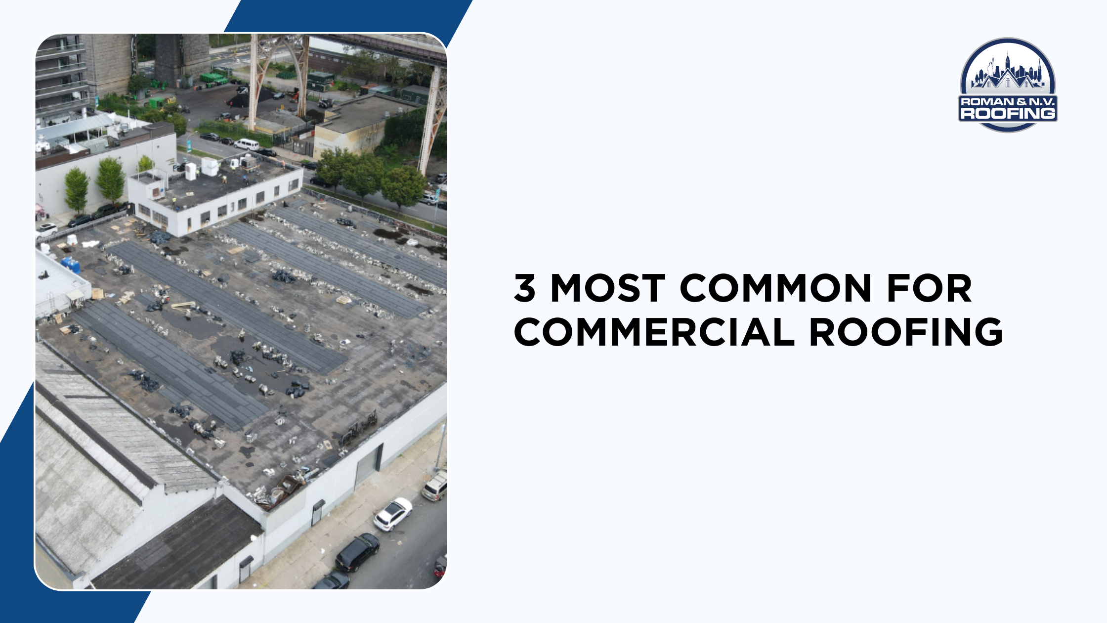 3 Most Common For Commercial Roofing