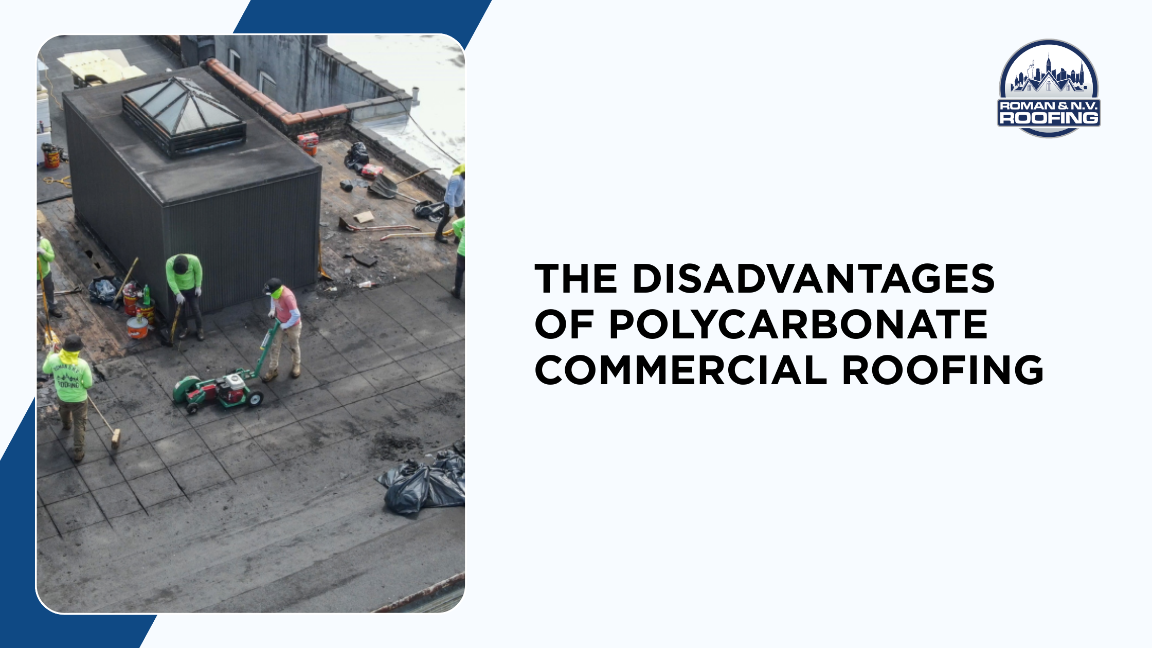 The Disadvantages of Polycarbonate Commercial Roofing