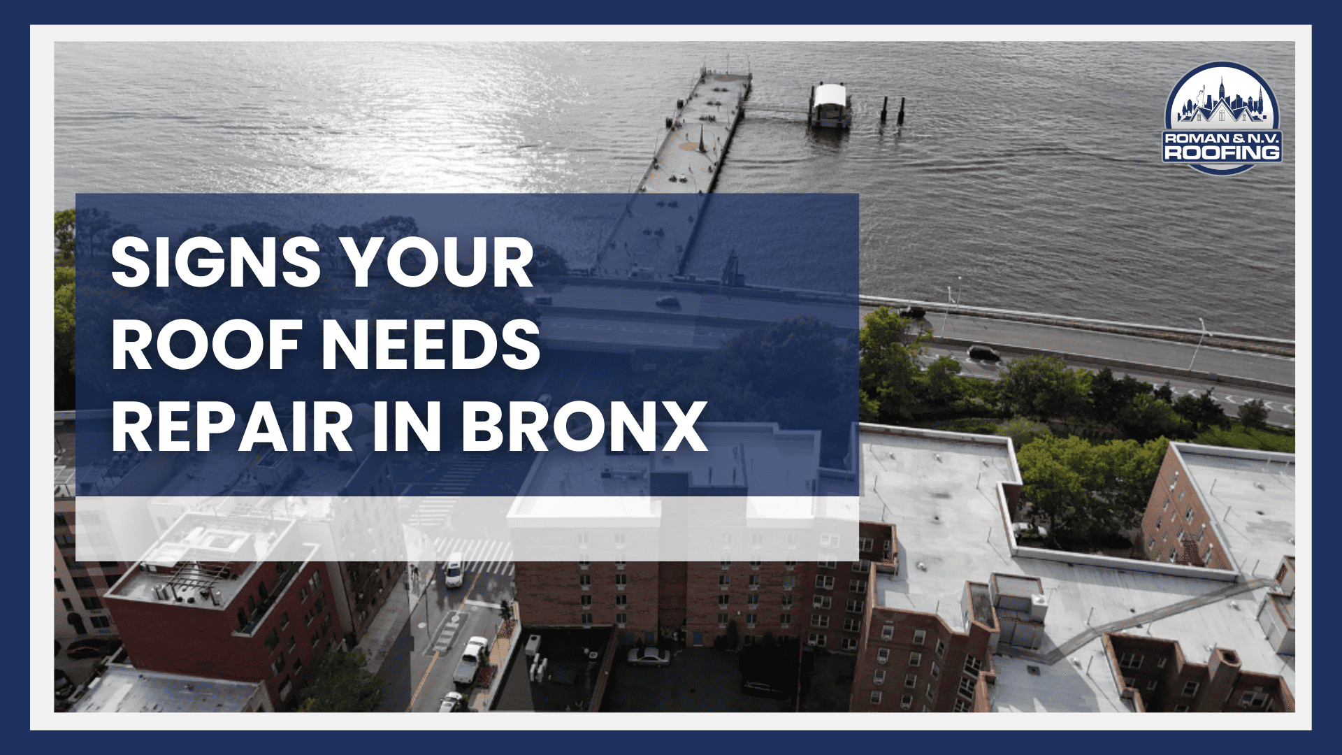 Signs Your Roof Needs Repair in Bronx