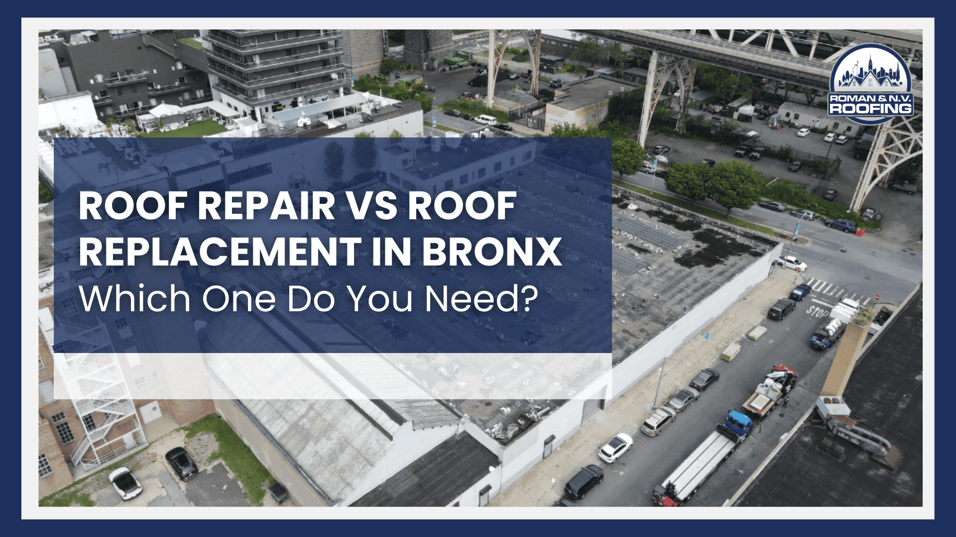 Roof Repair vs Roof Replacement in Bronx: Which One Do You Need?