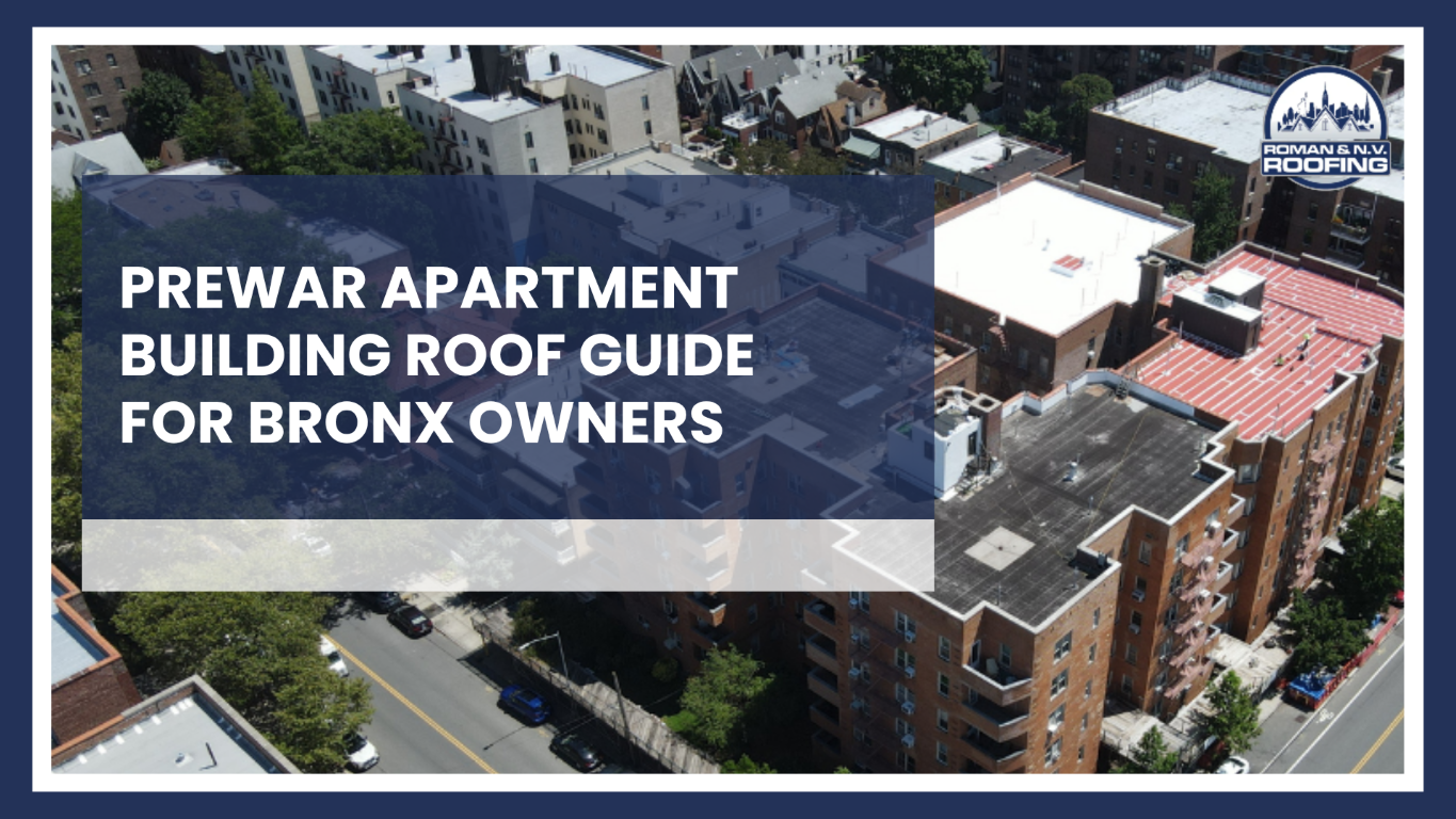 Prewar Apartment Building Roof Guide for Bronx Owners