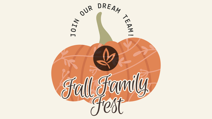 Join the Fall Family Fest Dream Team
