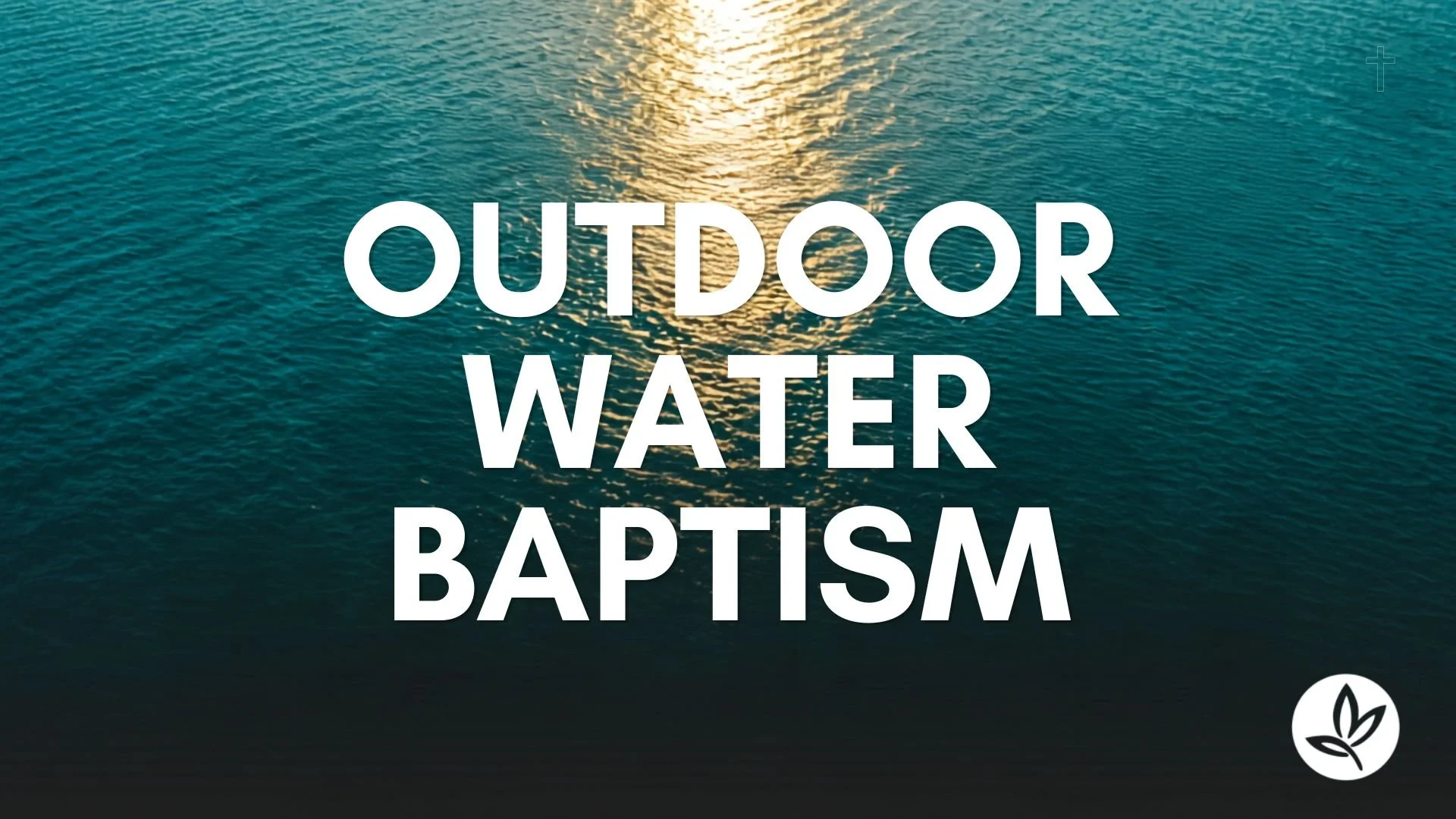 Outdoor Water Baptism