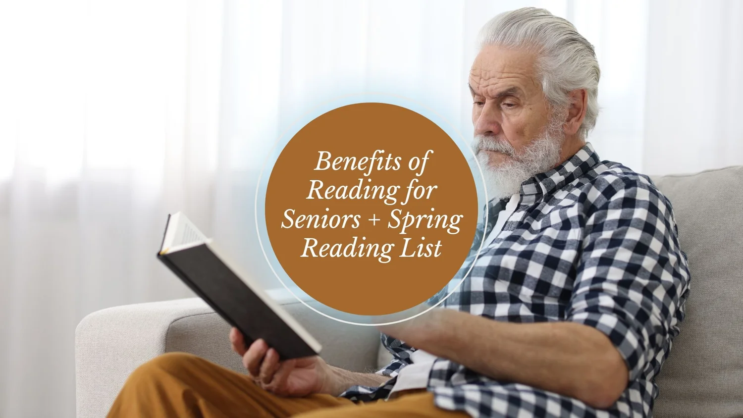Man Spring Reading Benefits of Reading + Spring Reading List — River Place Senior Living ...