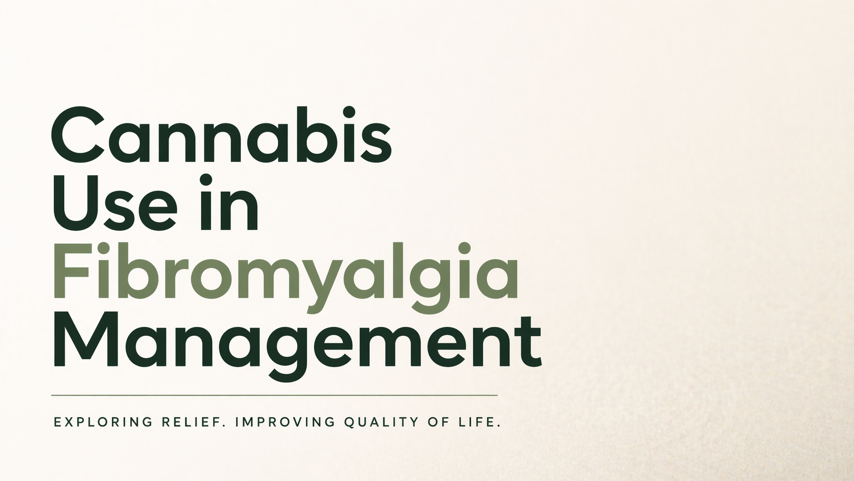 Cannabis Use in Fibromyalgia Management
