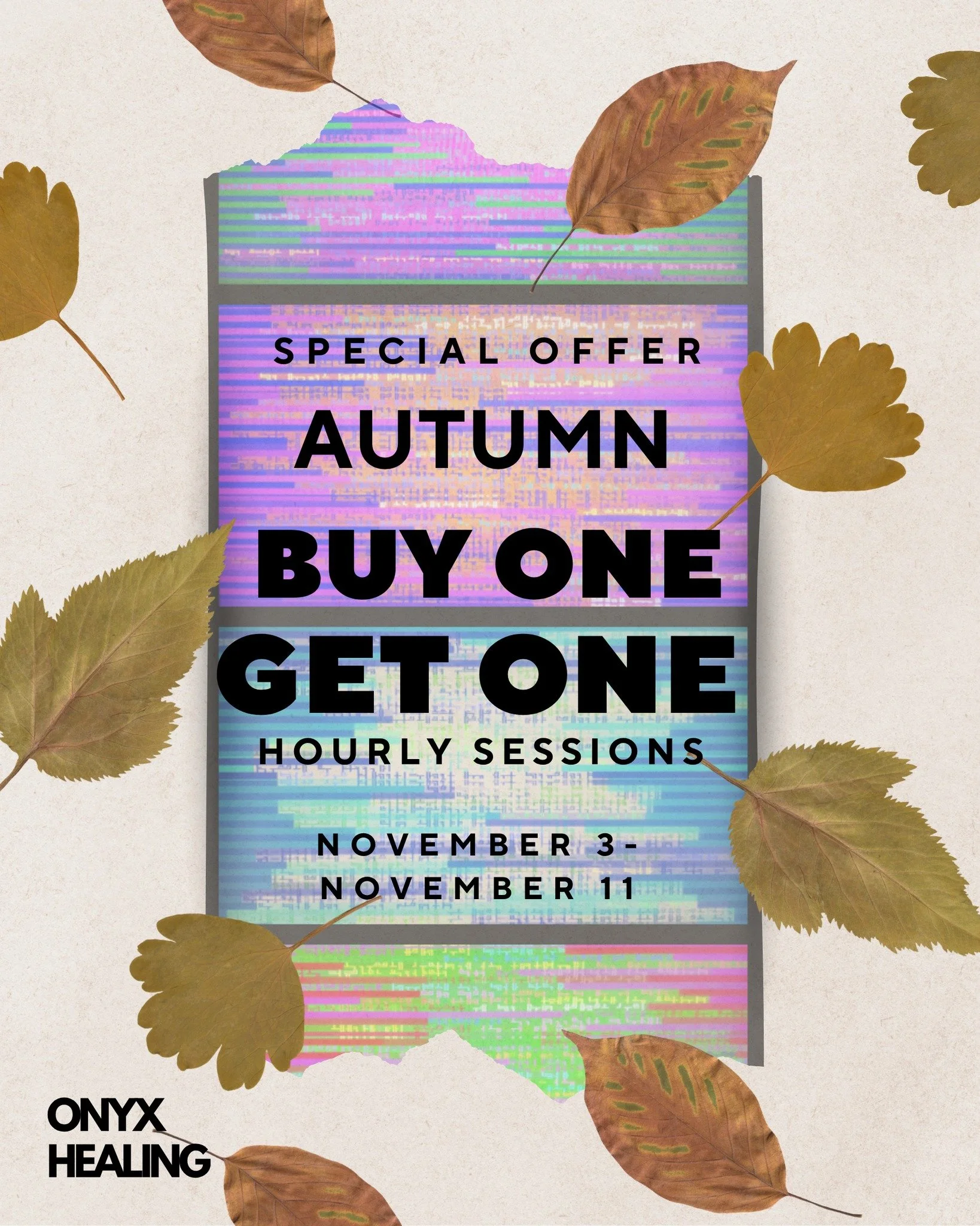 HAPPENING NOW! Buy One, Get One Hours at Onyx today - through 11/11.

2 HOURS $60 (was $120)
3 HOURS $90 (was $180)
4 HOURS $120 (was $240)

Come as you are, bring a friend, just get here for the self-care BOGO!

Use code: BOGO11 at checkout; valid f