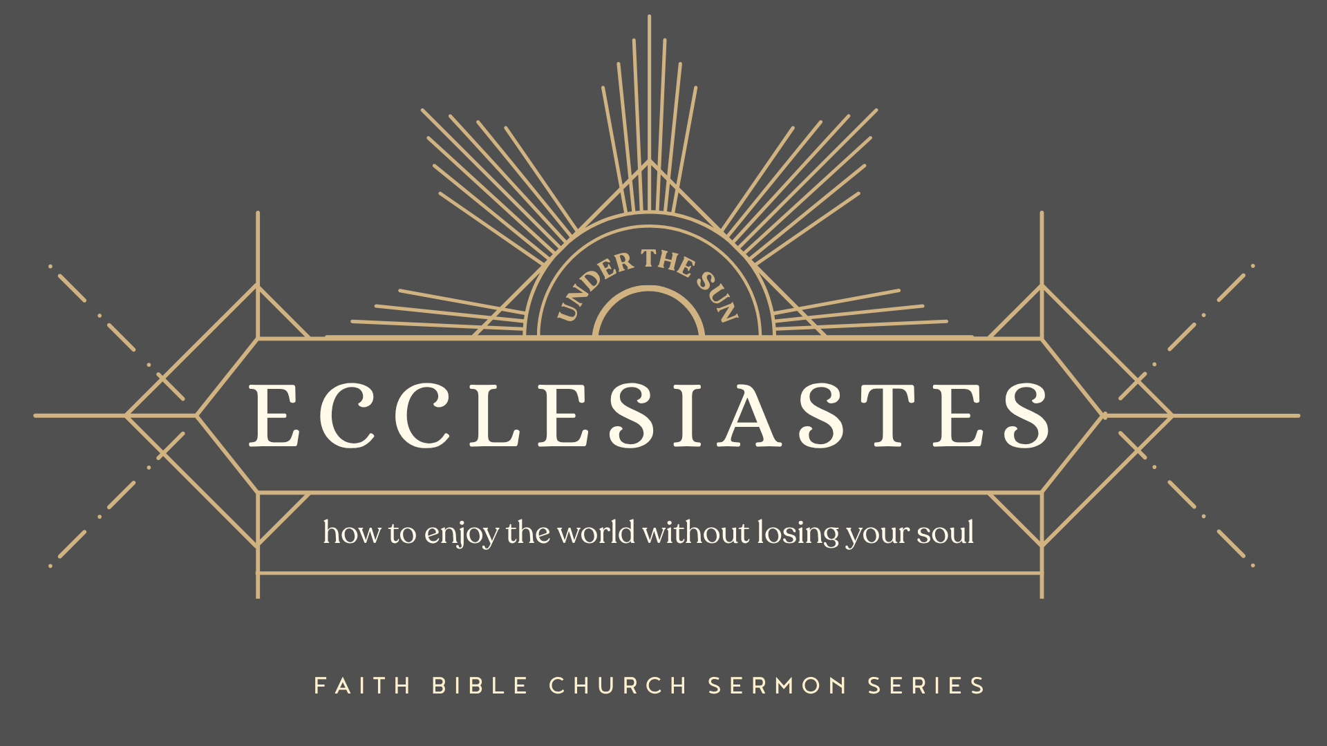 Ecclesiastes Series