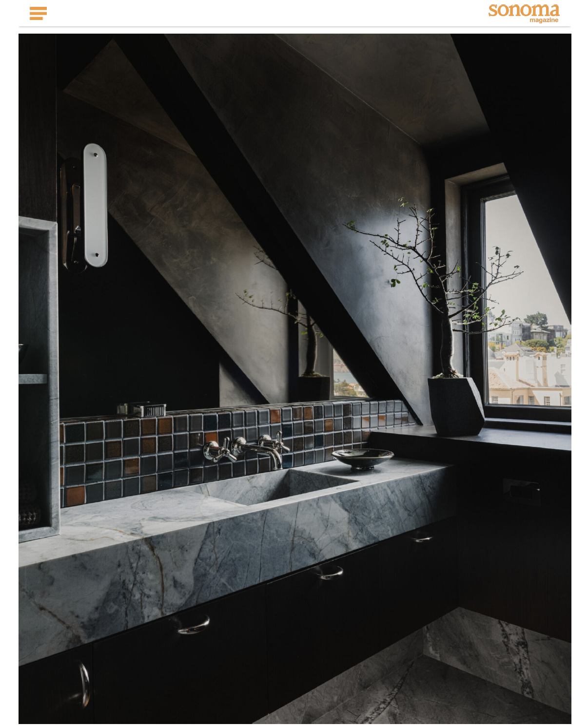 SONOMA DESIGNERS, ARTISANS SPOTLIGHTED IN SAN FRANCISCO DECORATOR SHOWCASE

"ALEXANDER NIKBAN OF STUDIO ALEXANDER HANDPICKED A VARIETY OF MCINTYRE TILES TO GIVE DIMENSION AND COLOR TO A “MOODY” SHOWER AND BATHROOM THAT, HE SAID, “OVERLOOKS THE GREATE