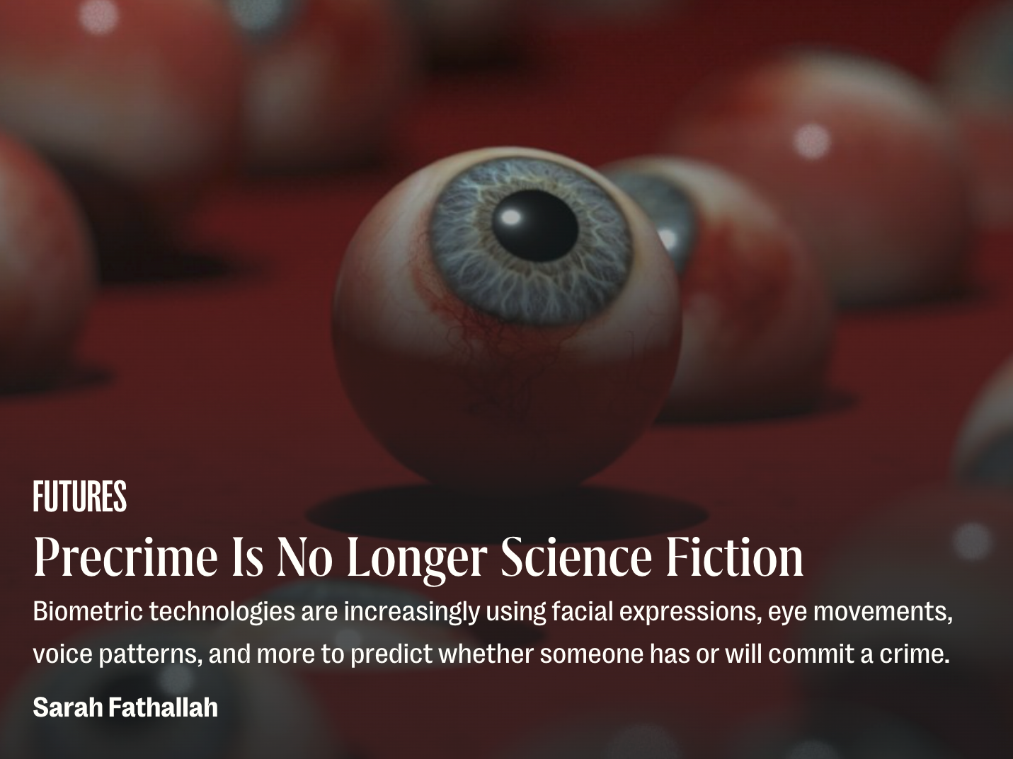 Precrime Is No Longer Science Fiction
