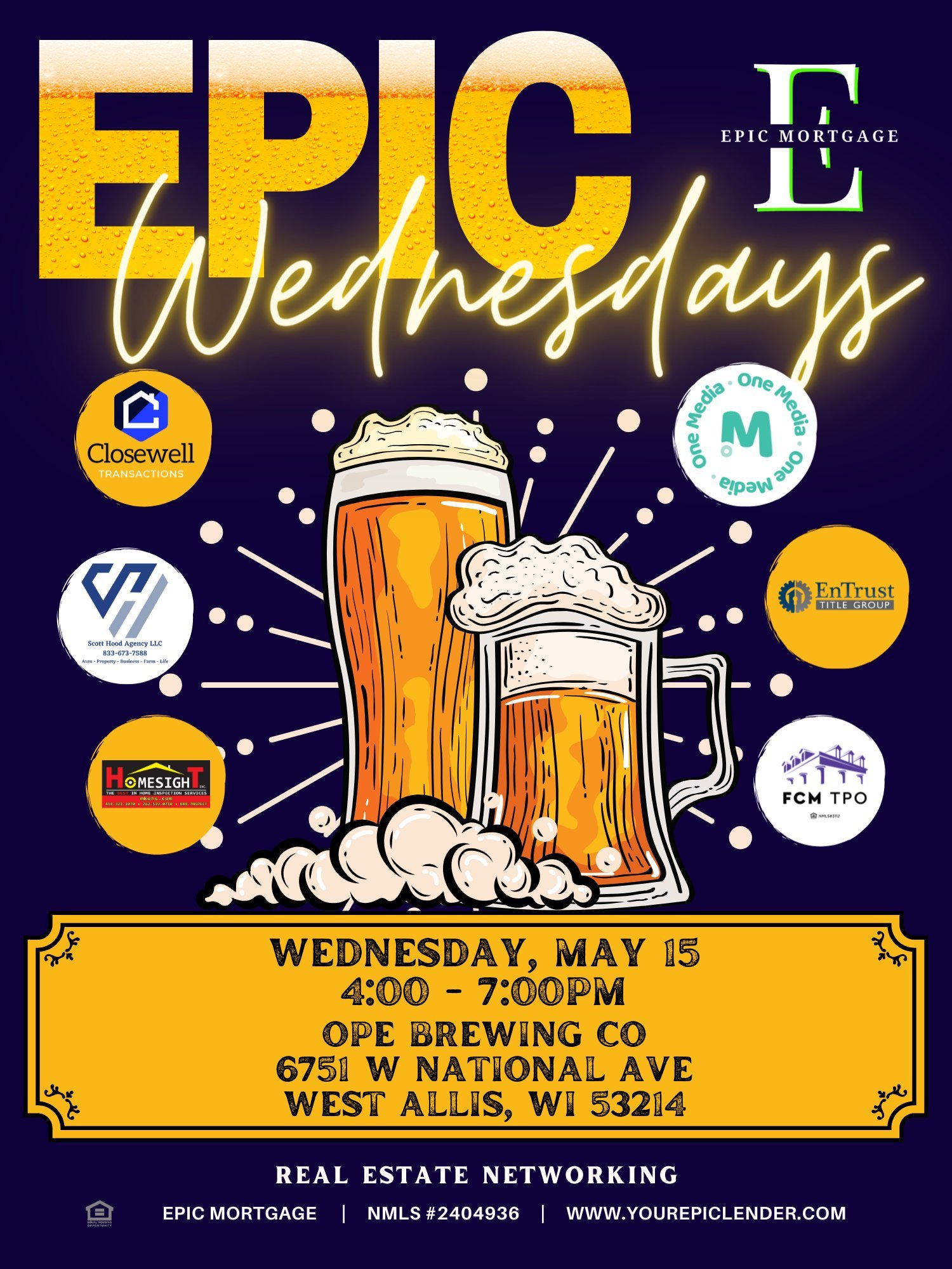 🍻May Epic Wednesday!🍻

Will we see you at Ope this month for Epic Wednesday?  Let us know if you can make it using the link below!

https://bit.ly/epicwednesdaymay2024 

Thank you to our Epic Sponsors!
Scott Hood Agency LLC 
Homesight Inc 
FCM TPO 