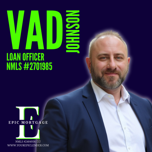 Vad Johnson | Epic Mortgage | Best Mortgage Brokers Florida