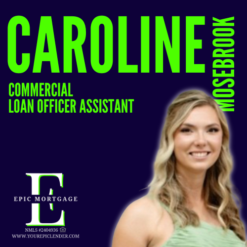 Caroline Mosebrook - Epic Mortgage - Epic Capital Commercial Lending - Best Mortgage Brokers.png