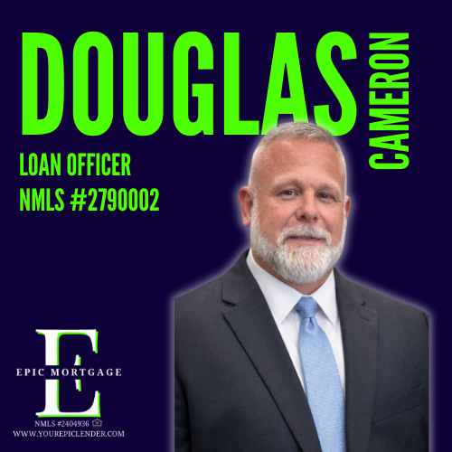 Douglas Cameron | epic Mortgage | Best Mortgage Brokers Tennessee