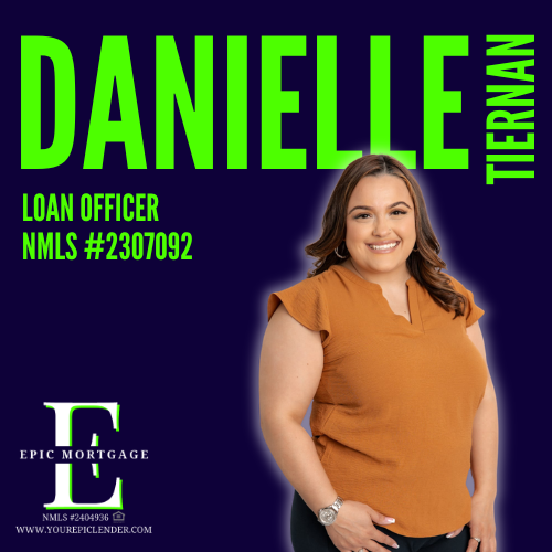 Danielle Tiernan, Epic Mortgage, Best Mortgage Lender.png