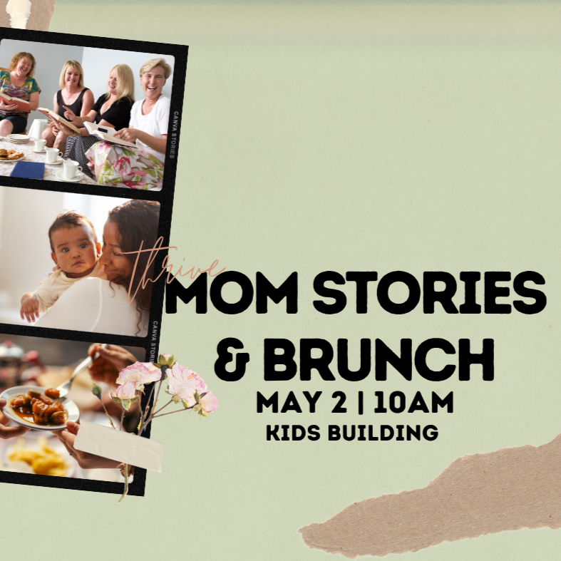 Thrive: Mom Stories &amp; Brunch