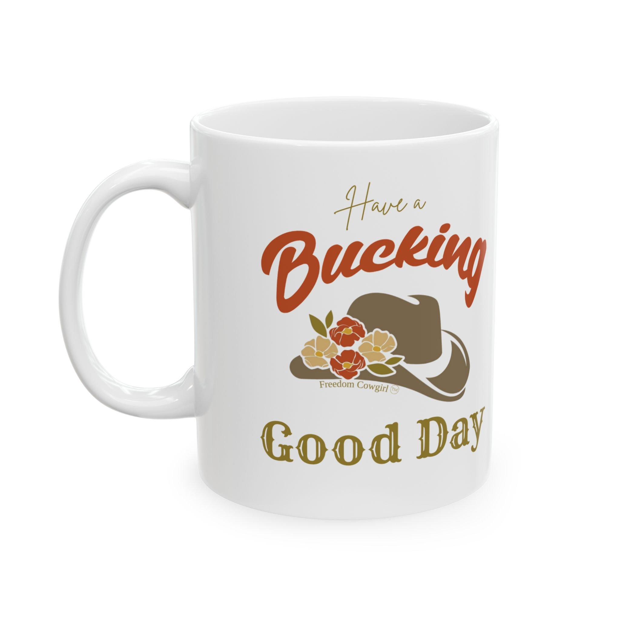 Bucking Good Day Hat Ceramic Mug
