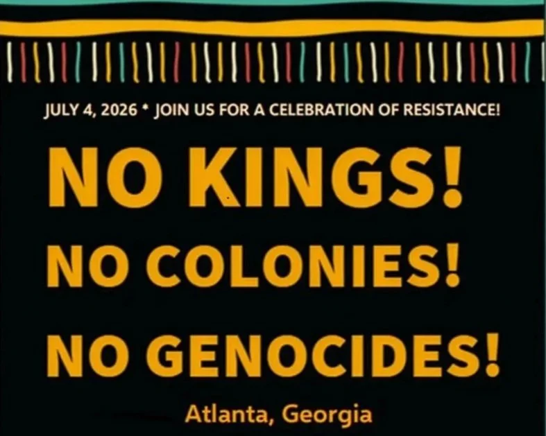 NATIONAL MOBILIZATION AGAINST GENOCIDES - JULY 4TH, 2026 - ATLANTA, GEORGIA