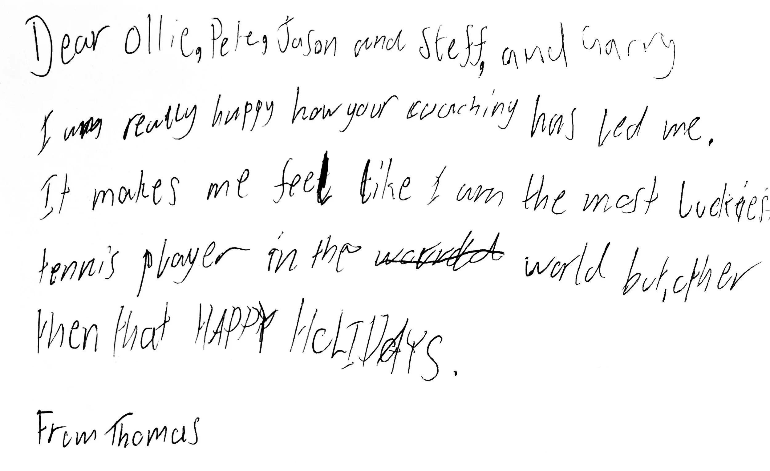 Note with informal handwriting expressing happiness about coaching, mentioning a few names and signed "From Thomas."