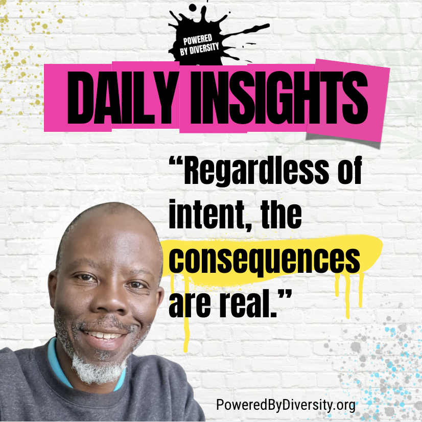 Intent doesn’t erase impact.