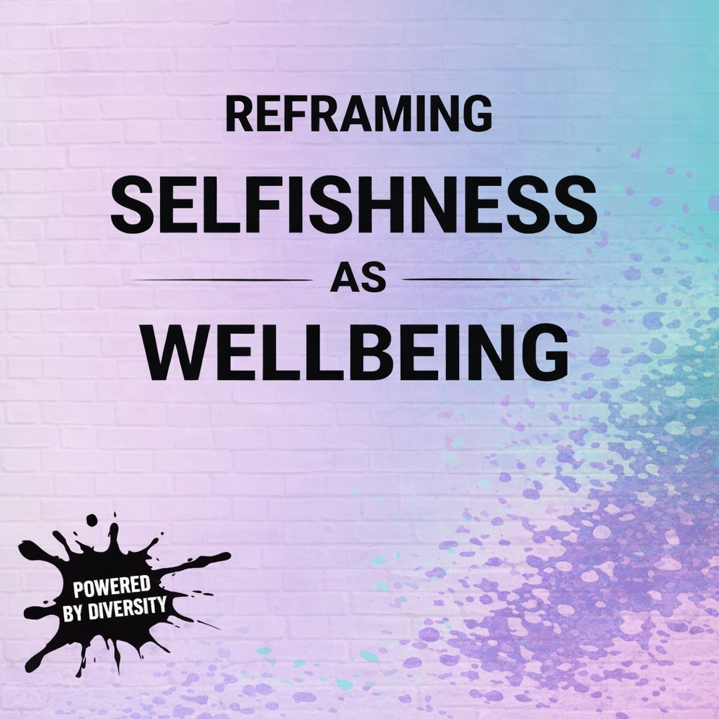 Reframing: selfishness
