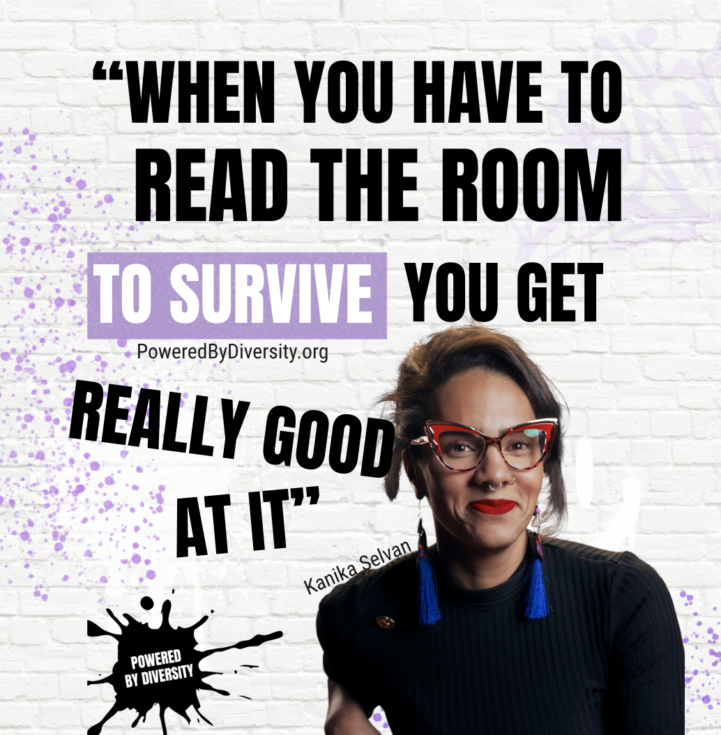 When you have to read the room…you get good at it.