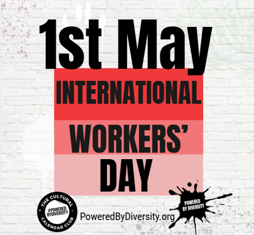 May 1: International Workers’ Day