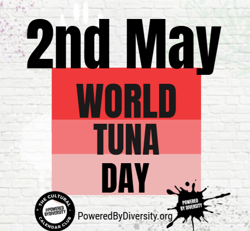 May 2: World Tuna Day