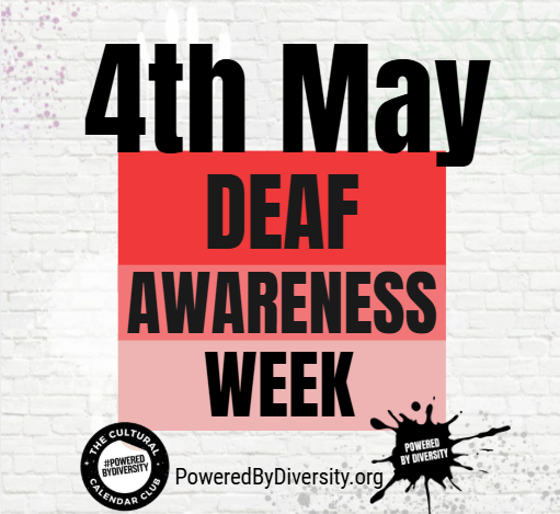 May 4: Deaf Awareness Week