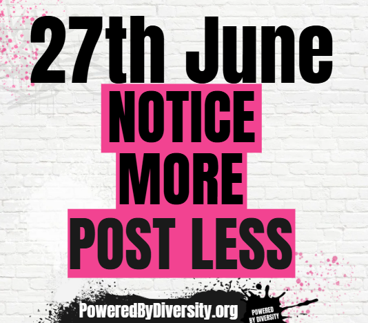 June 27: Notice more, Post Less