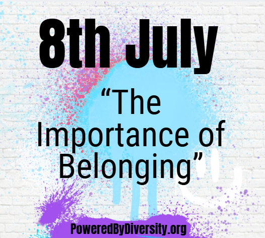July 8: The Importance of Belonging