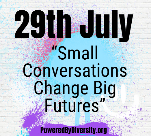 July 29: Small Conversations Change Big Futures